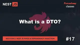 #17 What is a DTO | Nest JS Pipes & Dependency Injection | A Complete Nest JS Course