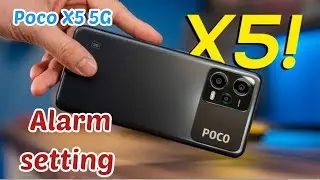 How To Set Alarm In Poco X5 5G, Alarm Setting In Poco X5 5G,Poco X5 5G, Mein Alarm Kaise Set Karen,