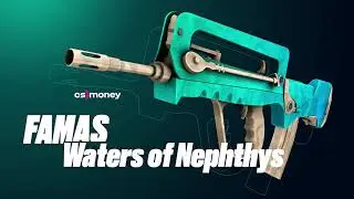 CS:GO | FAMAS - Waters of Nephthys