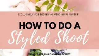 How to Do a Styled Shoot Workbook