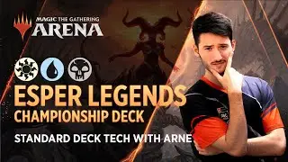 Pro Tour Qualifying Esper Legends Deck Tech with Arne | Standard | MTG Arena