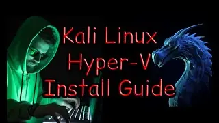 Hyper-V | Kali Linux | How To Install