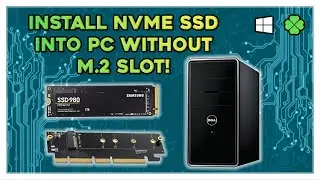 How to Install a NVMe SSD Into Any PC Without an M.2 Slot