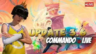 LIVE🔴Chill Stream & 3.6 update Let's Explore💎| PUBG MOBILE | Commando is live