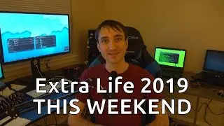 Tune In to Extra Life 2019 This Weekend!