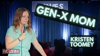 Gen-X Mom | Kristen Toomey | Stand-up Comedy