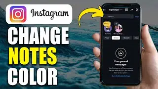 How To Change Color Of Notes In Instagram | Change Instagram Notes Color