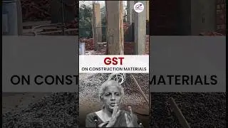 GST on Construction Materials🔥