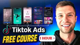 The FULL TikTok Ads Course (2024)