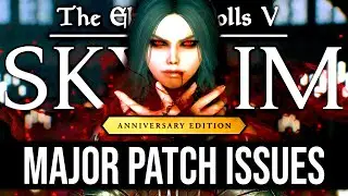 Skyrim AE - NEW Patch BREAKS Mods, SKSE64 Issues, VITAL Fixes!