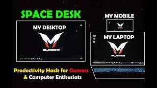 SpaceDesk |  Multi-Monitor without Cables | Productivity Hack for Computer Enthusiasts and Gamers