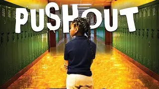 Pushout: The Criminalization of Black Girls in Schools | Revealing Documentary | Full Movie