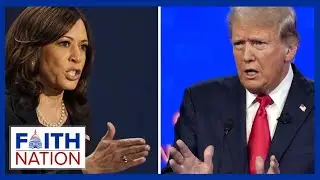 Trump and Harris Face Off | Faith Nation - September 10, 2024