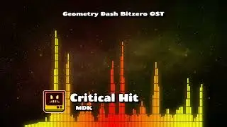 (Level 3) Critical Hit by MDK | Geometry Dash Bitzero