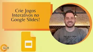 Tutorial: Como Fazer um Jogo Interativo no Google Slides Passo a Passo