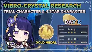 vibro-crystal research DAY 6 (TRIAL & 4 STAR CHARACTERS + gold medal) guide