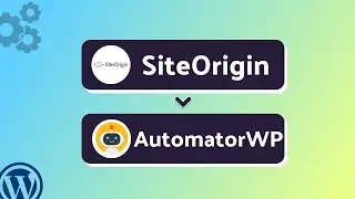 Integrating SiteOrigin with AutomatorWP | Step-by-Step Tutorial | Bit Integrations