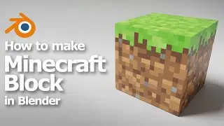 How to make Minecraft block in Blender , Blender Cube Texture Mapping Tutorial
