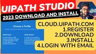 UiPath How to install uipath studio step by step latest 2023