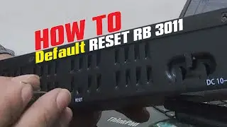 How to reset mikrotik RB3011 | Default RESET RB3011