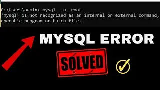 how to solve mysql is not recognized as an internal or external command | mysql error