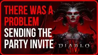 [FIXED] Diablo 4 There Was A Problem Sending The Party Invite (2024)