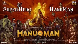 SuperHero HanuMan From HANU-MAN(Tamil)|Prasanth Varma|Teja Sajja|Anudeep Dev|Veda Vagdevi |Krishaang