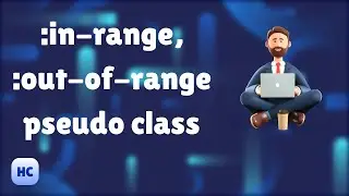 in range and out of range pseudo class in css