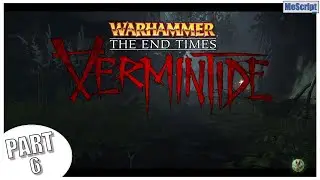 Warhammer: End Times - Vermintide / Engines of War  / Gameplay Walkthrough / No Commentary