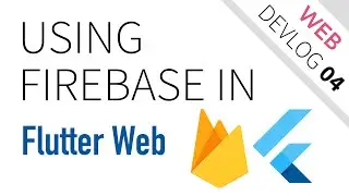 Using Firebase in Flutter Web - FunWith Devlog 