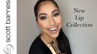 SCOTT BARNES NEW LIP COLLECTION | REVIEW+DEMO*SWATCHES