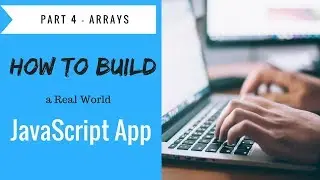 How to Build a JavaScript Application Project - Tutorial Part 4