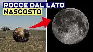 Riportati sulla Terra campioni di roccia dal lato nascosto della Luna