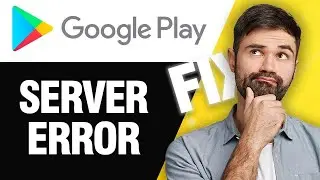 How To Fix Google Play Store Server Error | Easy Quick Solution