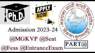 Apply MGKVP PhD Admission 2023-24 | SEAT & FESS | Entrance Exam #PhD_Apply_MGKVP2023_24