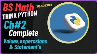 Values,Expressions & Statements#ch2#Think Python#BS Math#Python#bzu