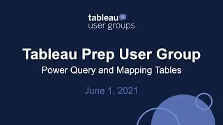 Tableau Prep User Group - 1 June, 2021