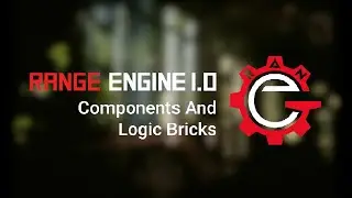 Range Engine 1.0 - Components And Logic Bricks Update
