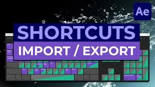 How to export/import Keyboard Shortcuts in After Effects