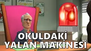 Okuldaki Yalan Makinesi #4 