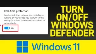 How to Enable or Disable Microsoft Defender in PC/Laptop in Windows 11
