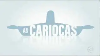 As Cariocas - Tema de Abertura