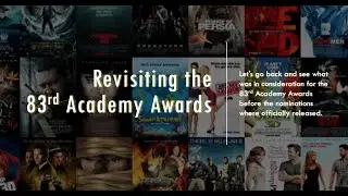 Revisited Series: 83rd Academy Awards - Movies of 2010