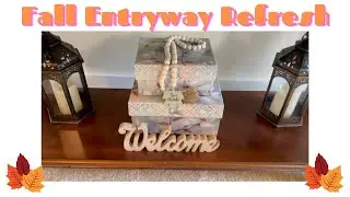 Fall Entryway Decor | Fall Entry Refresh | Clean and Decorate With Me