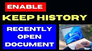 Do not keep history of recently opened documents on Windows 11 / 10 Enabled