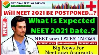 NEET 2021:Application Form Starting Date.?• neet 2021 application form date • will neet 2021 postpon