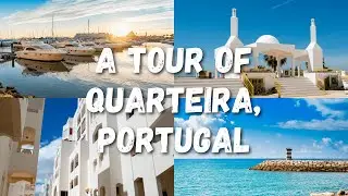 Quarteira, Portugal: An Unknown Paradise