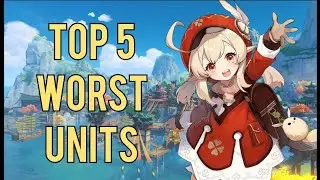 Top 5 Worst Units in Genshin | Genshin Impact