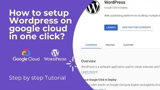 How to setup Wordpress on Google Cloud in One Click?