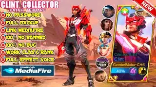 TERBARU - Script Skin Clint Collector Crimson Blast No Password | Full Effect Voice | Patch Terbaru